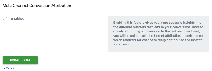 Multi Channel Conversion Attribution for Goals